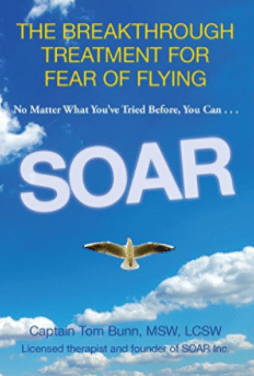 Soar: The Breakthrough Treatment for Fear of Flying