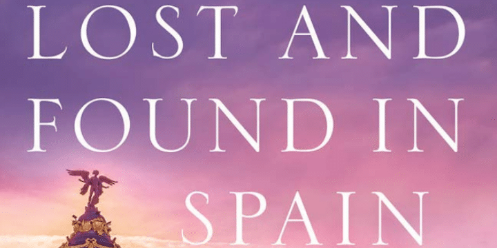 "Lost and Found in Spain" by Susan Lewis Solomont