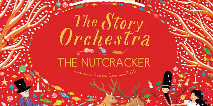 "The Story Orchestra: The Nutcracker"